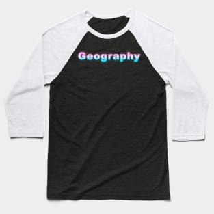 Geography Baseball T-Shirt